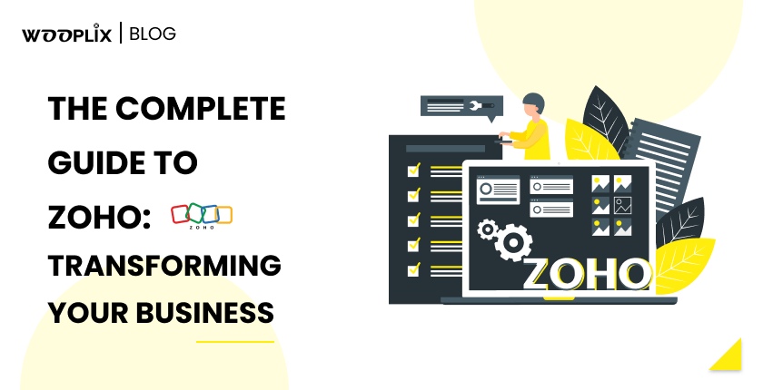 The Complete Guide to Zoho_ Transforming Your Business