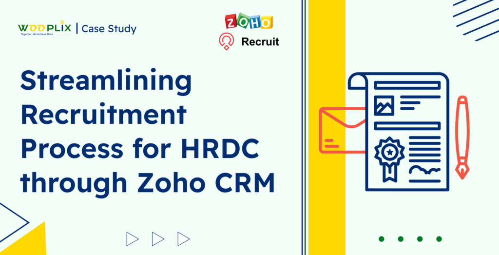 Streamlining Recruitment Process for HRDC through Zoho CRM